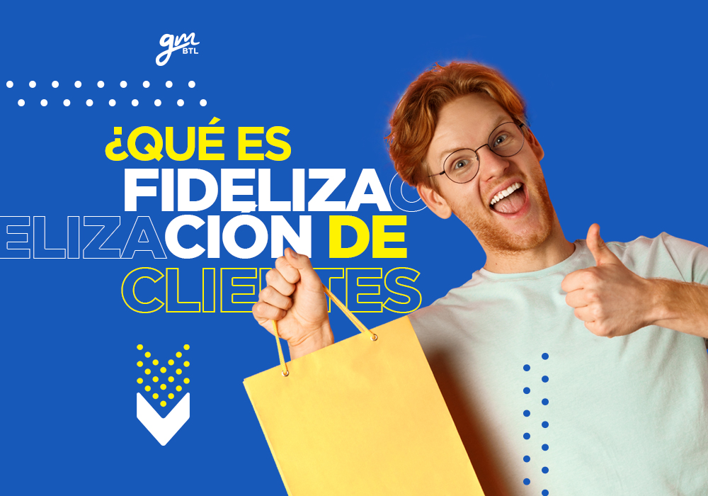 que es la fidelización de cliente