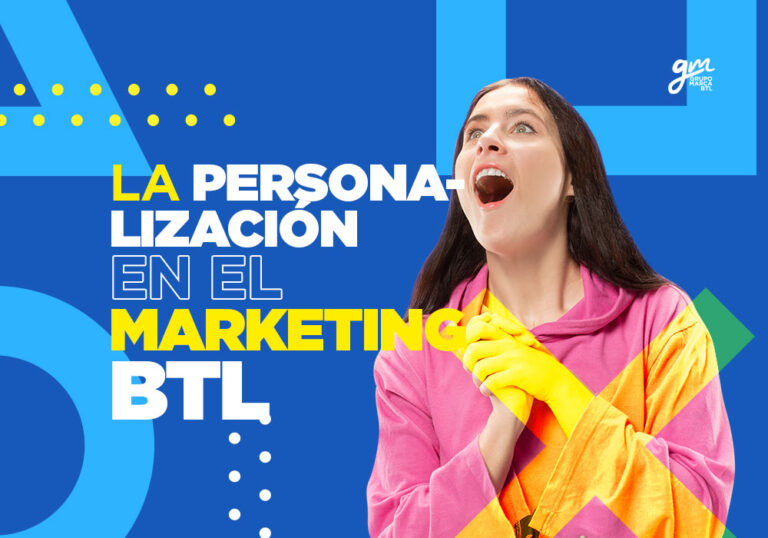 La personalización en el marketing BTL