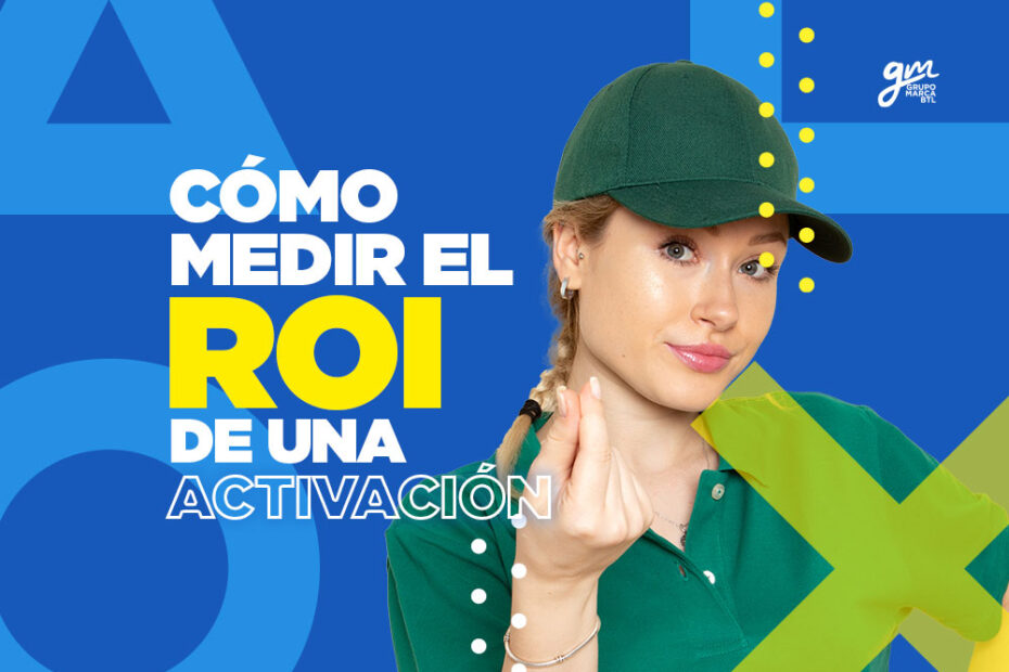 cómo medir el retorno de inversión (ROI)