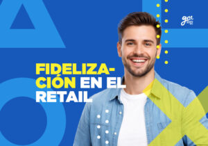 fidelización en retail